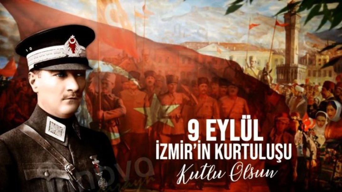 9 Eylül İzmir'in Kurtuluşu kutlu olsun.