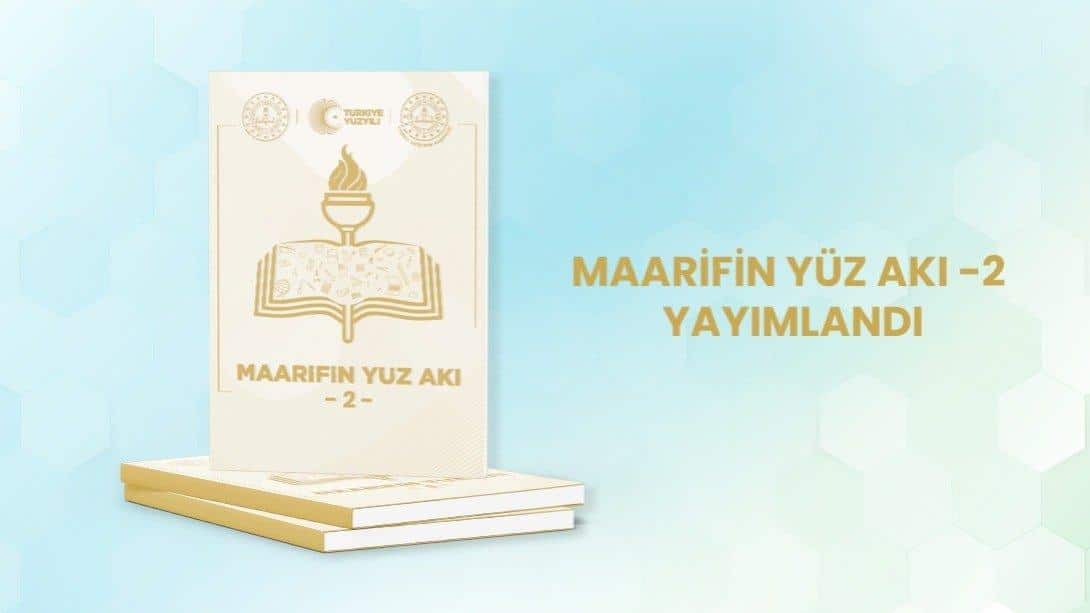  Maarifin Yüz Akı dergisinin ikinci sayısı, 