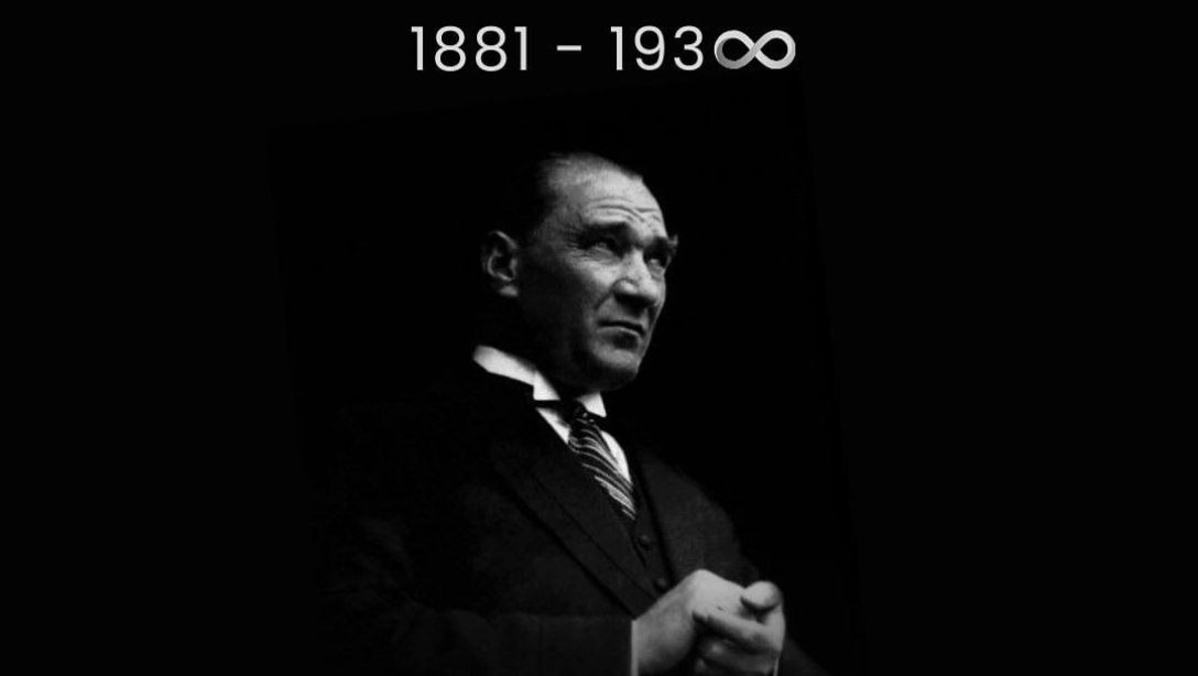 Ulu Önder Mustafa Kemal Atatürk'ü, aramızdan ayrılışının 86. yılında Sevgi, Saygı  ve Özlemle anıyoruz.